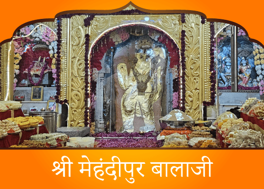 Mehandipur Balaji Visit Timing and Procedure Guide: Plan Your Spiritual Journey
