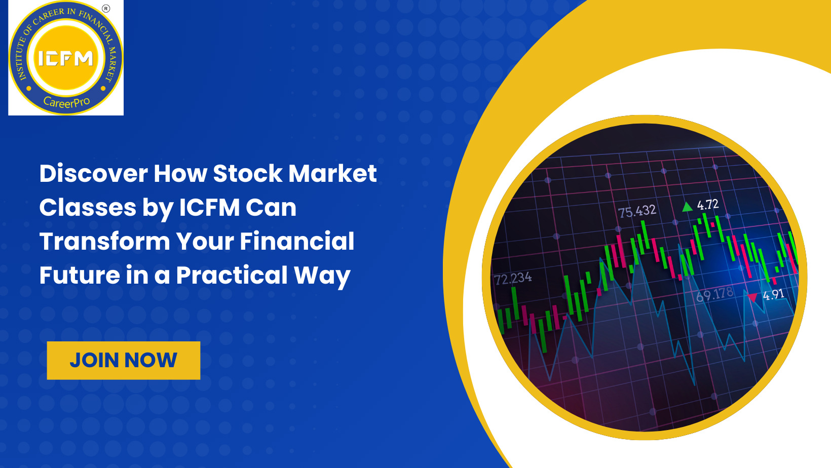 Discover How Stock Market Classes by ICFM Can Transform Your Financial Future in a Practical Way
