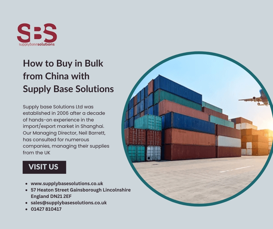 How to Buy in Bulk from China with Supply Base Solutions
