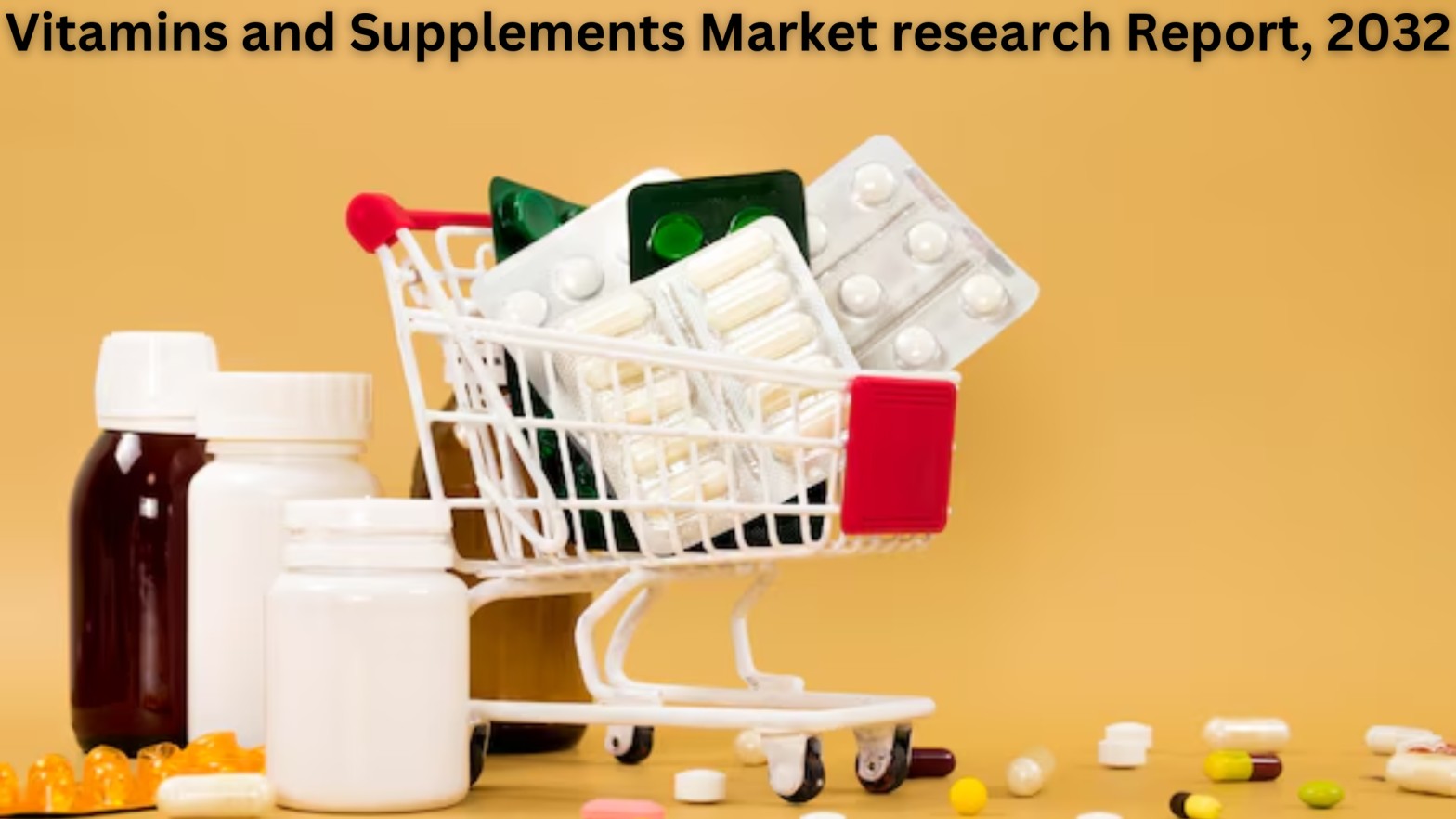 Vitamins and Supplements Market Size, Share, and Competitive Landscape, 2032
